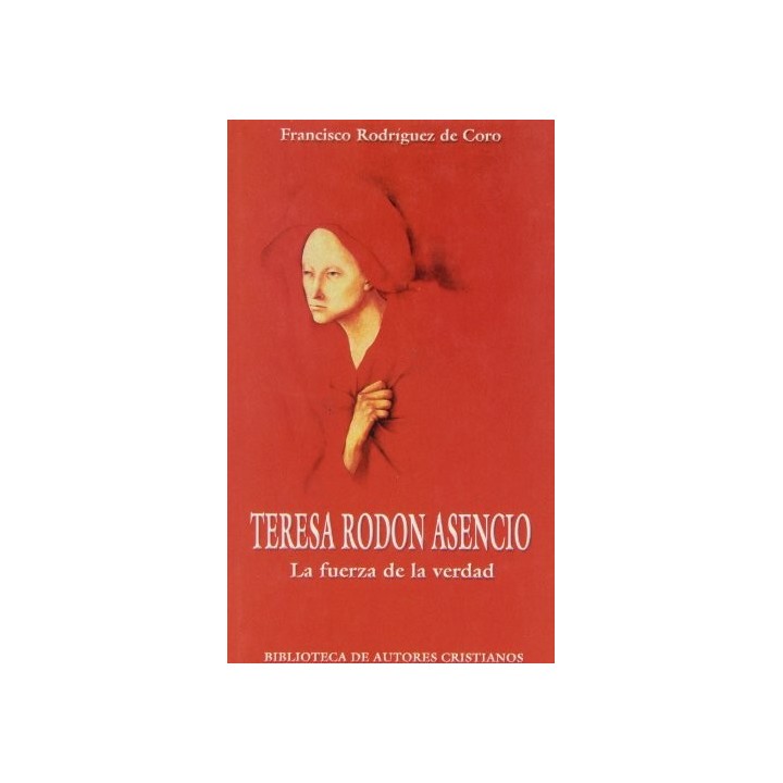 Teresa Rodón Asencio. La fuerza de la verdad